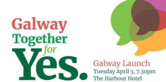 Tuesday – Galway launch of Together for Yes together for yes